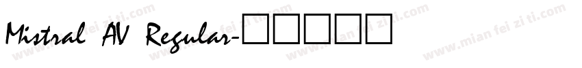 Mistral AV Regular字体转换